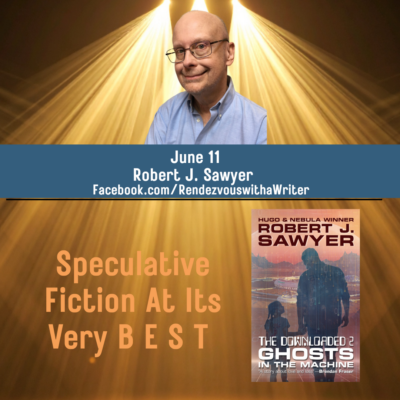 Rendezvous With A Writer #188 – Guest Robert J. Sawyer