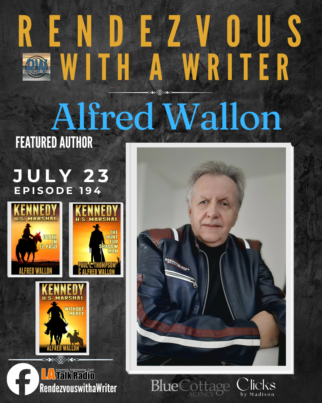 #194 Rendezvous With A Writer Guest Alfred Wallon